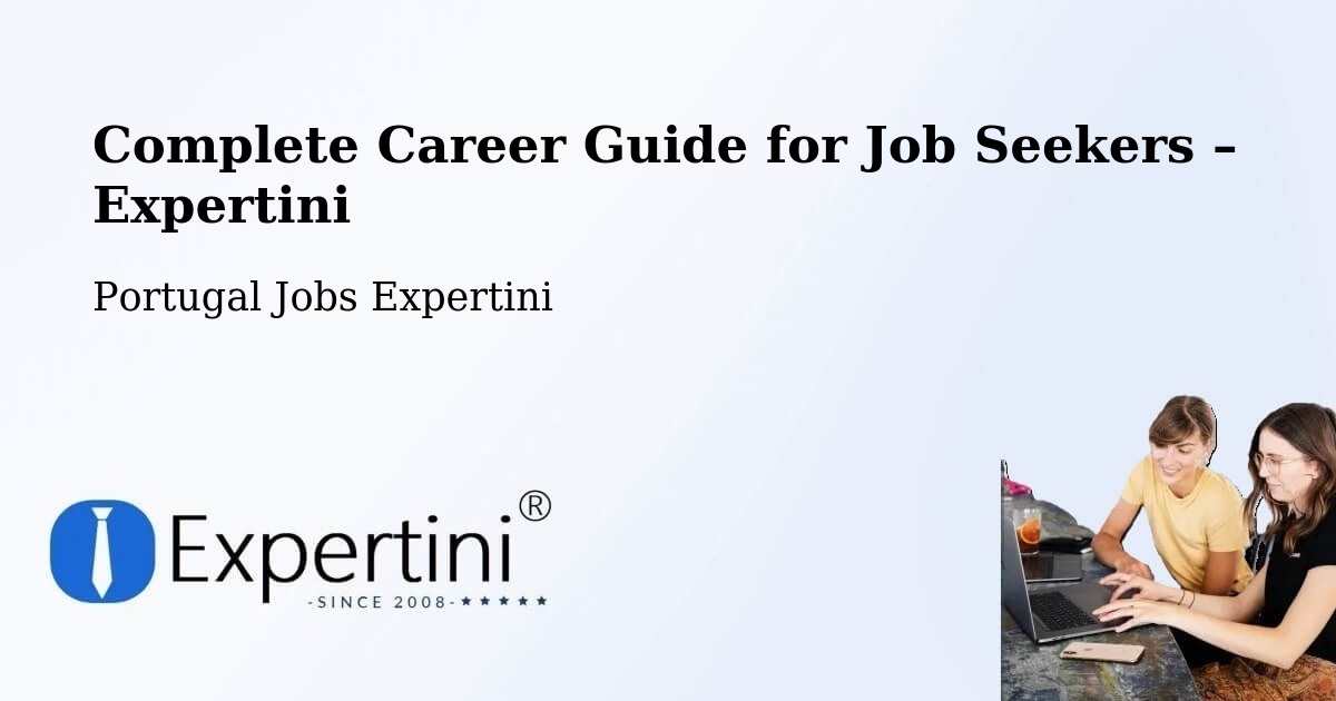 Career Guide for Job Seekers – São Jorge - São Jorge, Portugal Jobs Expertini