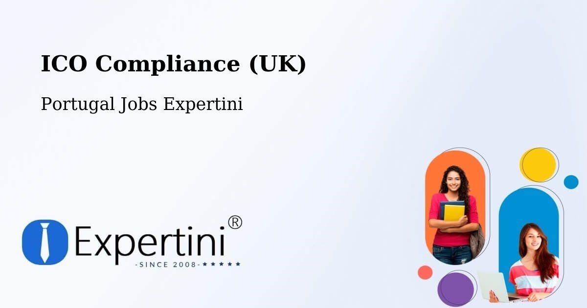 UK Data Protection & ICO Compliance – São Jorge - Portugal Jobs Expertini
