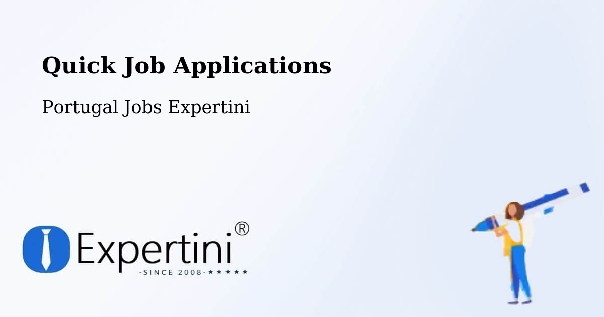 Quick Apply Feature – São Jorge - Portugal Jobs Expertini