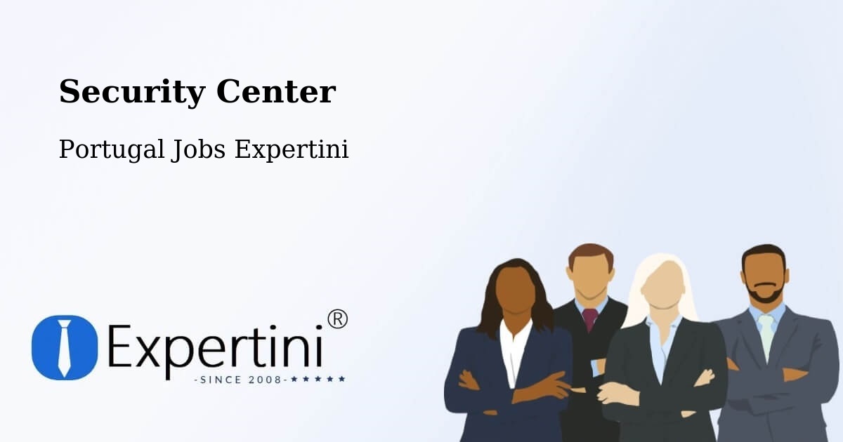 Security & Compliance – São Jorge - Portugal Jobs Expertini